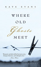 A novel entitled Where Old Ghosts Meet with a cover photograph by Christopher Crawford